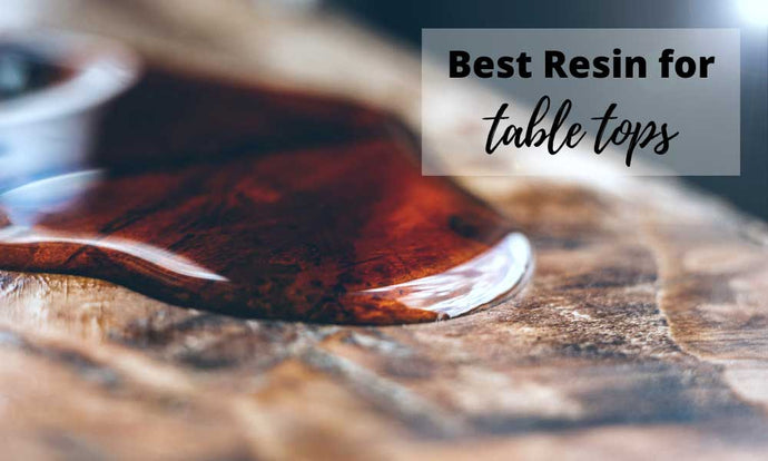 BEST Resin for a Table Top | TOP Choices + Instructions